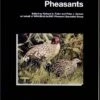 Pheasants: Status Survey And Conservation Action Plan 2000-2004