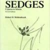 The Illustrated Flora Of Illinois, Sedges: Cyperus To Scleria