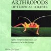 Arthropods Of Tropical Forests