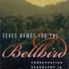 Seven Names For The Bellbird