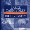 Large Carnivores And The Conservation Of Biodiversity