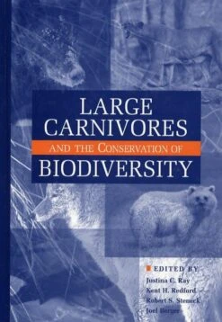 Large Carnivores And The Conservation Of Biodiversity