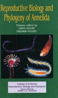 Reproductive Biology And Phylogeny Of Annelida