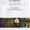 Manual De Plantas De Costa Rica: Volume VI