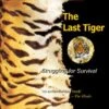 The Last Tiger