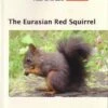 The Eurasian Red Squirrel