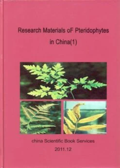 Research Materials Of Pteridophytes In China, Volume 1 [English / Chinese]
