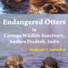 Endangered Otters In Coringa Wildlife Sanctuary, Andhra Pradesh, India