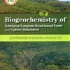 Biogeochemistry Of Subtropical Evergreen Broad-Leaved Forest And Typhoon Disturbance