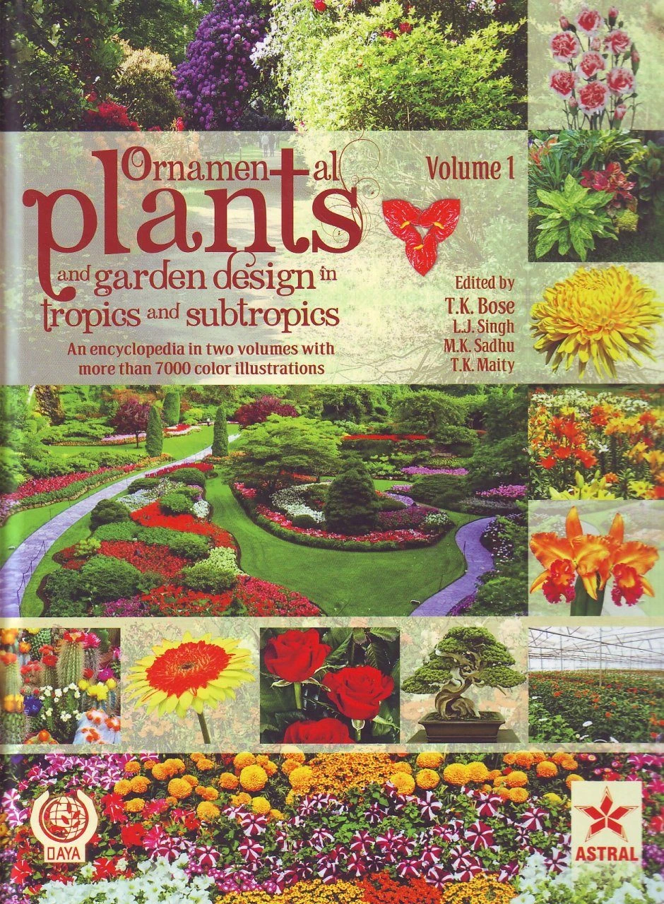 Ornamental Plants And Garden Design In Tropics And Subtropics (2-Volume Set) 1 Ornamental Plants And Garden Design In Tropics And Subtropics (2-Volume Set)