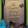 Dangerous World Of Butterflies