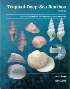 Tropical Deep-Sea Benthos, Volume 29 [Memoires Du Museum National D'Histoire Naturelle, Volume 208]