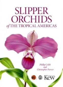 Slipper Orchids Of The Tropical Americas