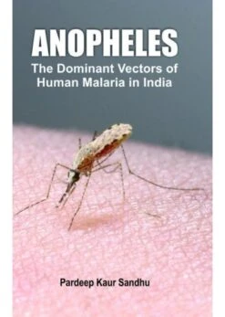 Anopheles: The Dominant Vectors Of Human Malaria In India