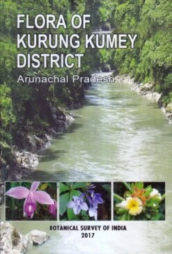 Flora Of Kurung Kumey District, Arunachal Pradesh