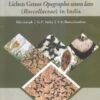Taxonomic Revision Of The Lichen Genus Opegrapha Sensu Lato (Roccellaceae) In India