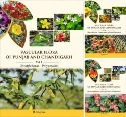 Vascular Flora Of Punjab And Chandigarh (3-Volume Set)