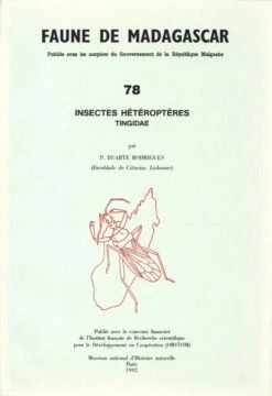 Faune De Madagascar: Fasc. 78 - Insectes: Hétéroptères, Tingidae