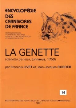 Encyclopédie Des Carnivores De France, Part 16: La Genette