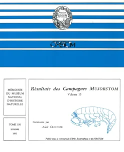 Résultats Des Campagnes MUSORSTOM, Volume 10 [Memoires Du Museum National D'Histoire Naturelle, Volume 156]