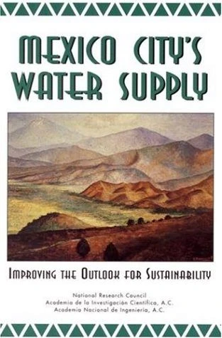 Mexico City's Water Supply 1 Mexico City's Water Supply