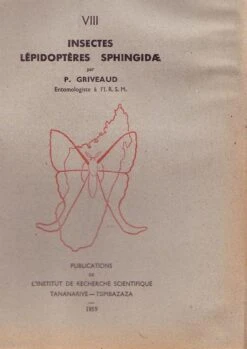 Faune De Madagascar: Fasc. 8 - Lépidoptères Sphingidae