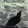 The Scientific Bases For Preservation Of The Mariana Crow