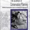The Science Of Conservation Planning