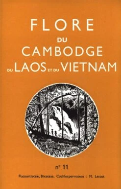 Flore Du Cambodge, Du Laos Et Du Viêtnam, Volume 11